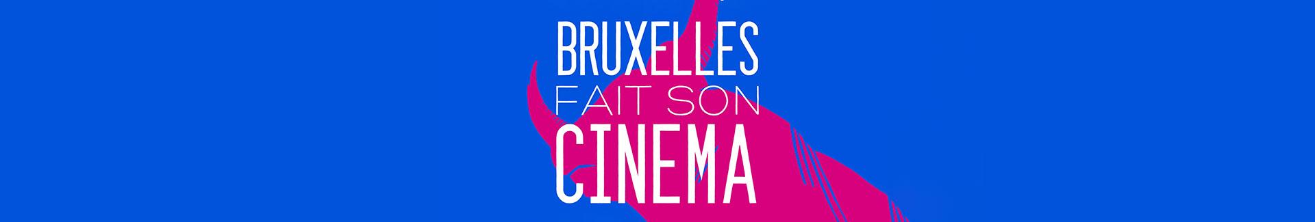 Bruxelles fait son cinéma